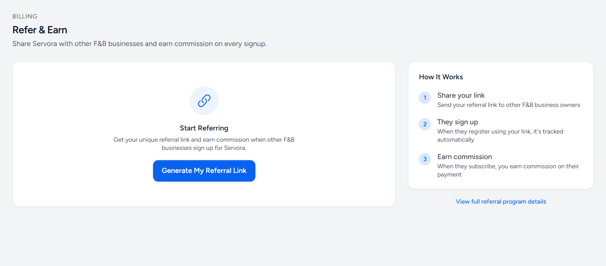 Settings, Refer and Earn: a Generate My Referral Link button, how it works in three steps — share your link, they sign up, earn commission — and a link to the full referral programme details